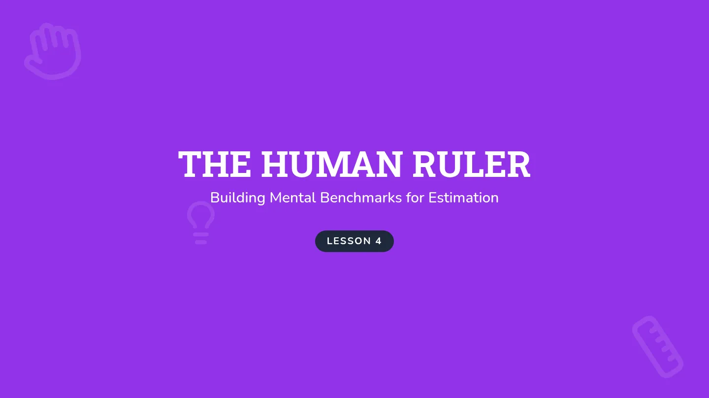 Human Ruler Benchmarks Slides