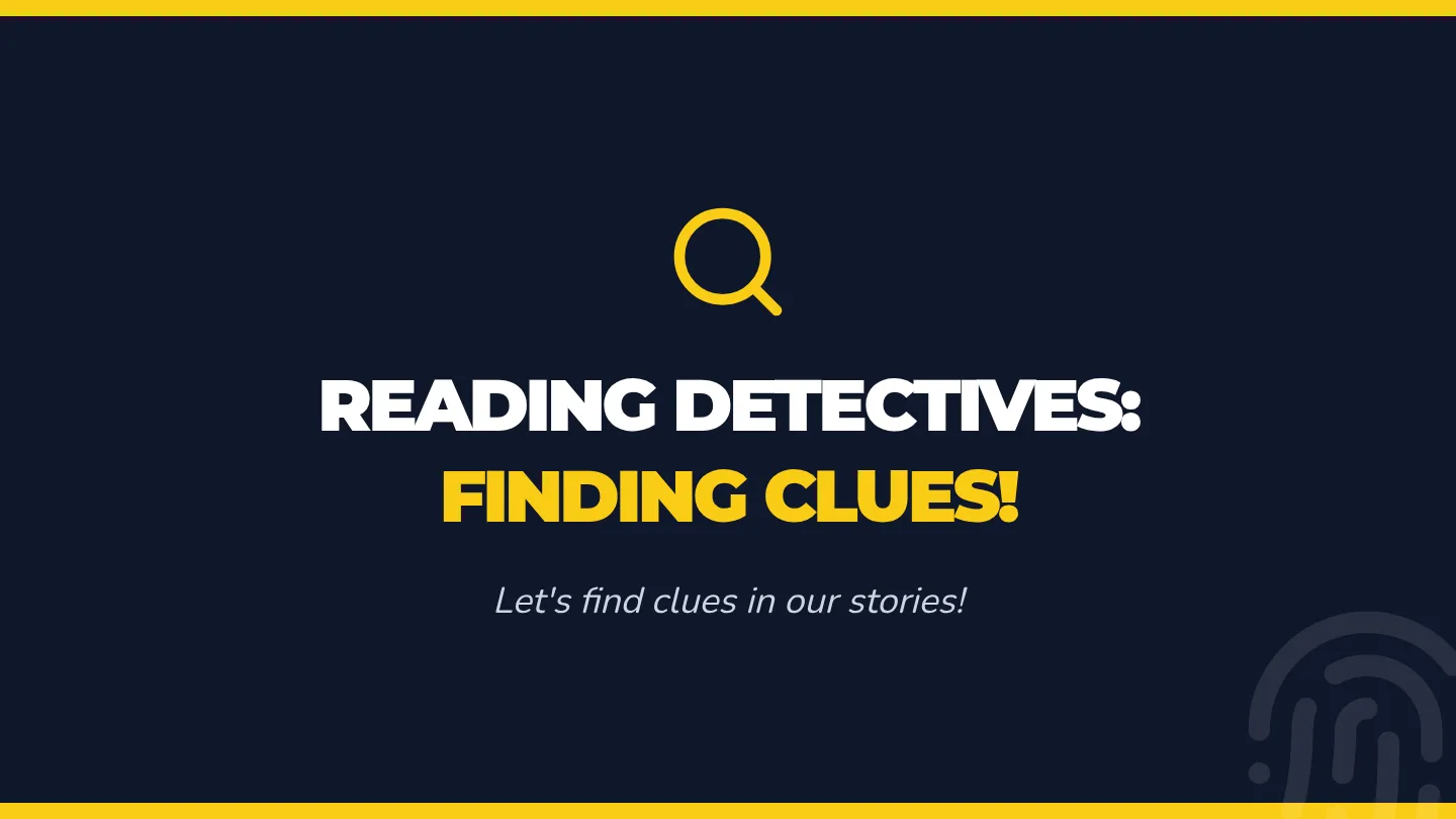 Reading Detective Slides
