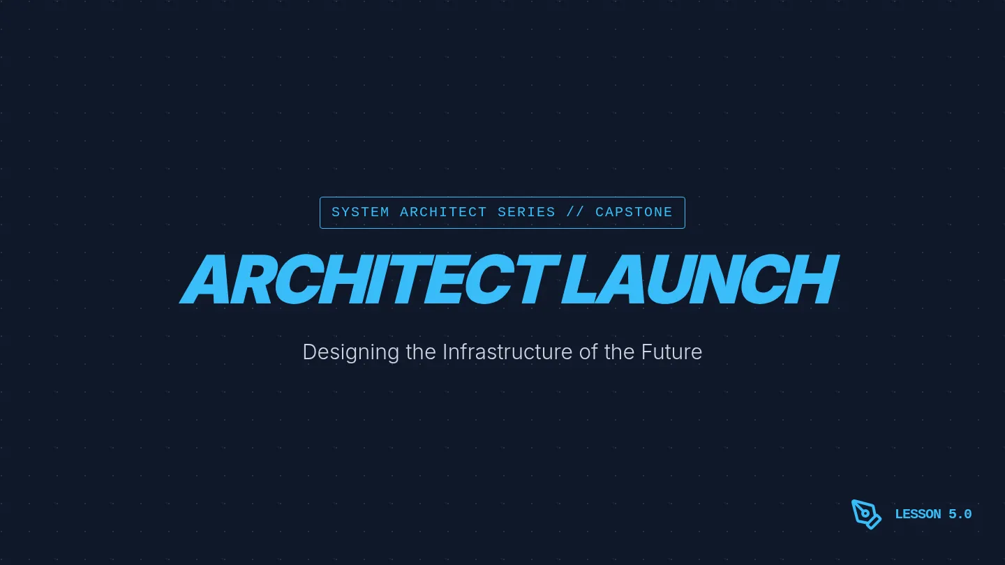 Architect Launch Slides
