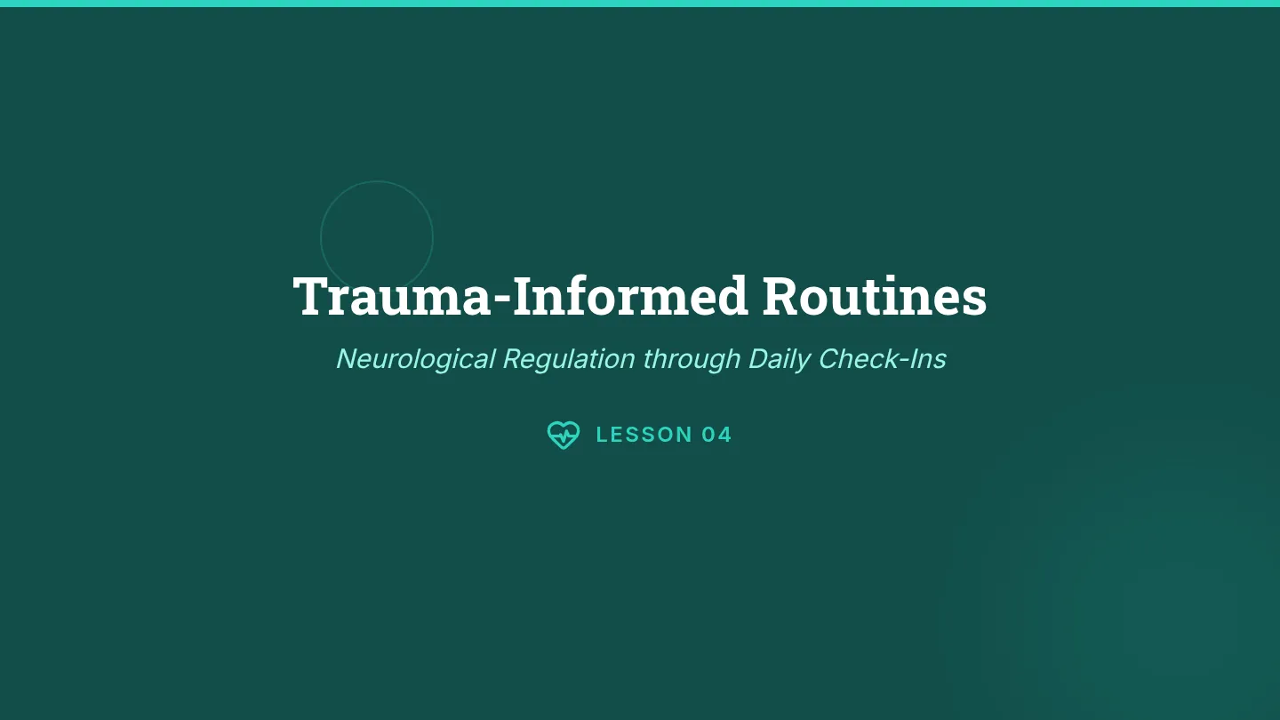 Trauma Informed Routines Slides