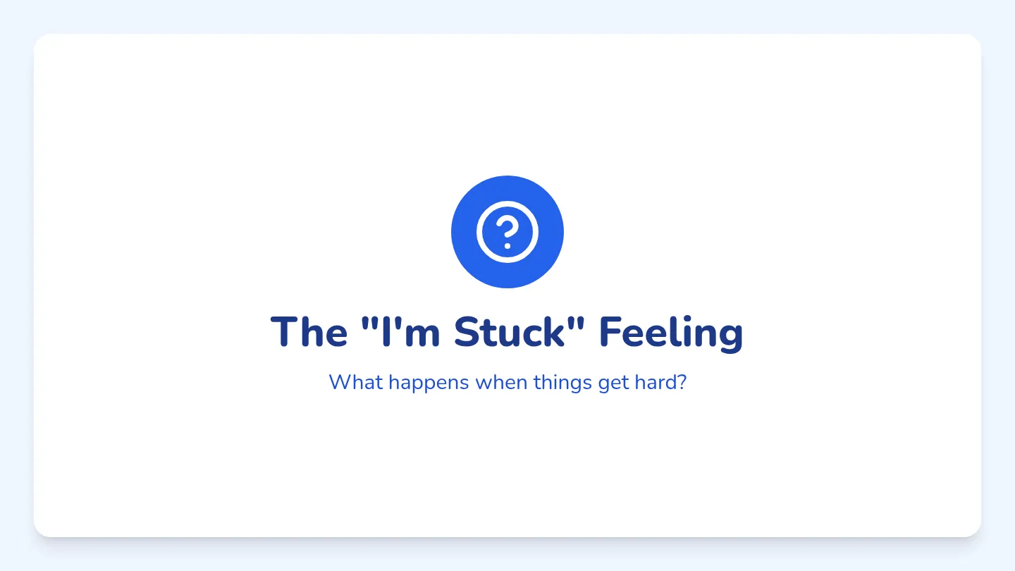 Feeling Stuck Slides
