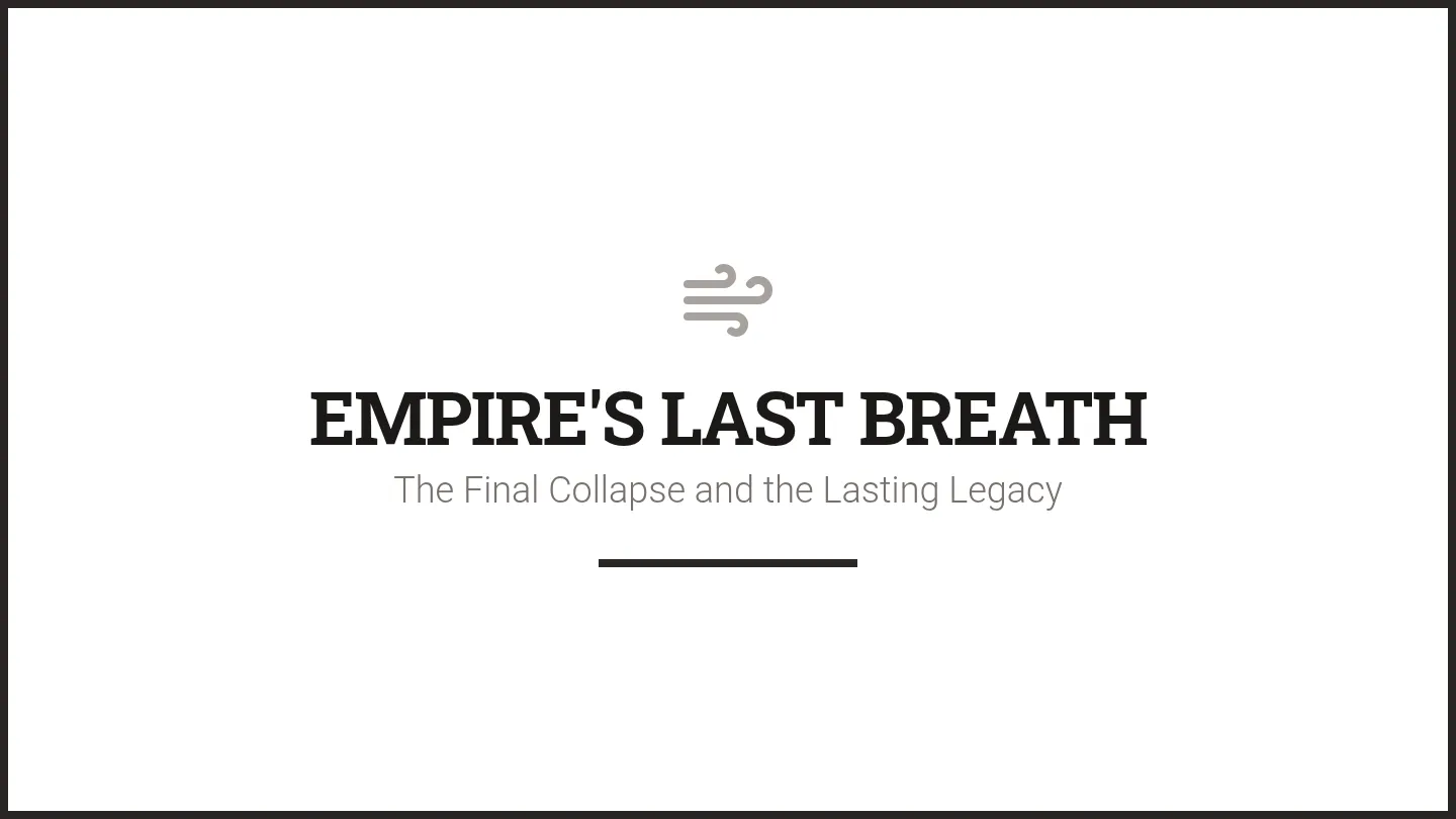 Empires Last Breath Slides