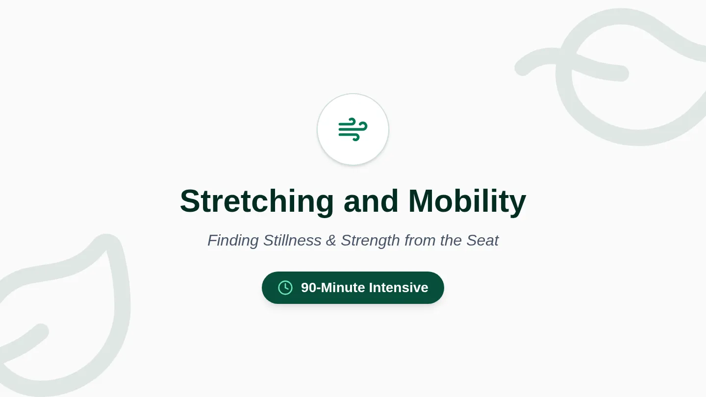 Stretching and Mobility Slides