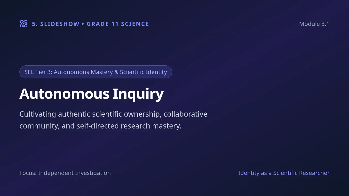 Autonomous Inquiry Slides