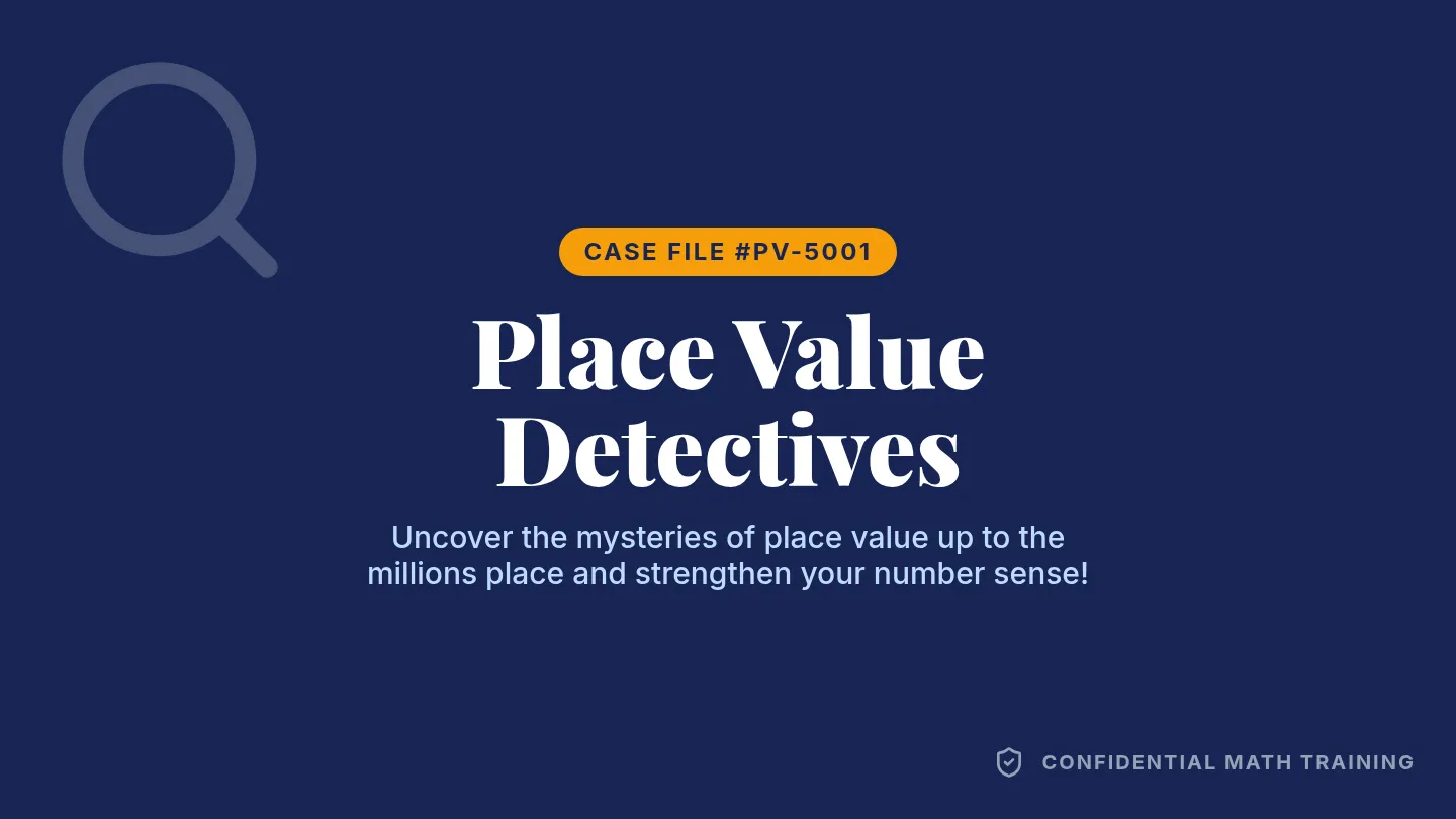 Place Value Detectives Slides