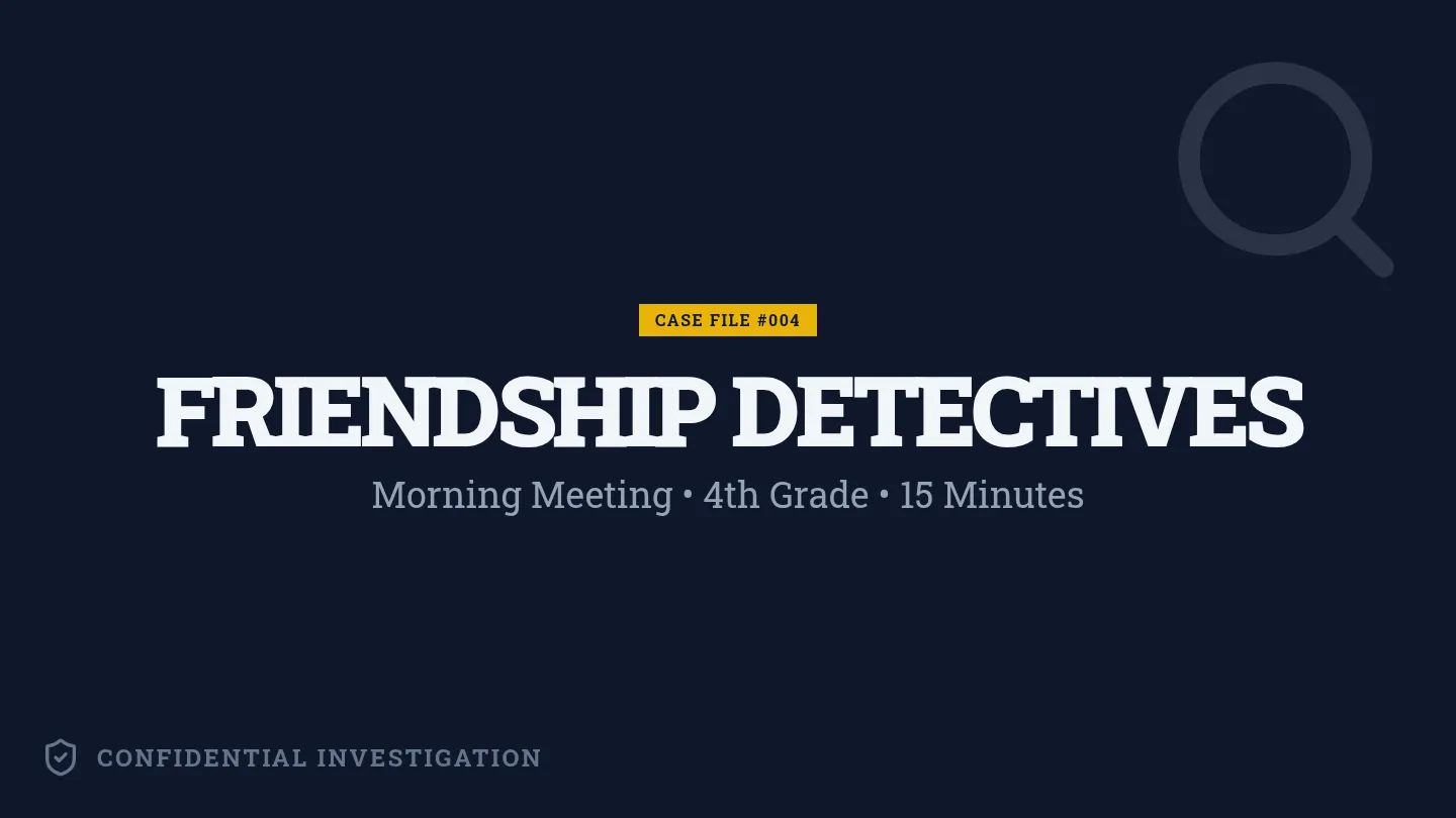 Friendship Detectives Slides