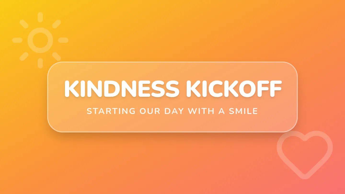 Kindness Kickoff Presentation