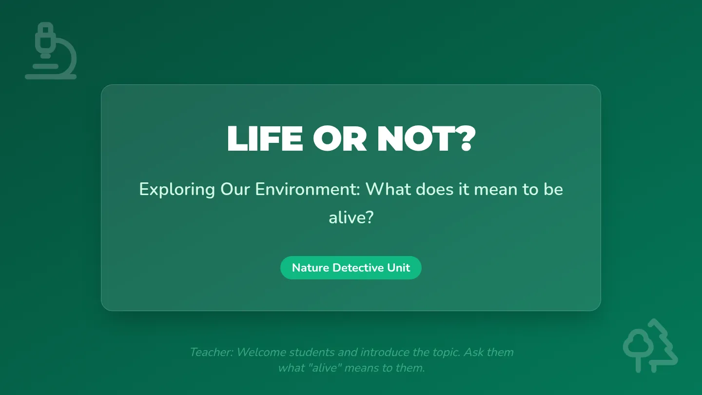 Life or Not Slide Deck