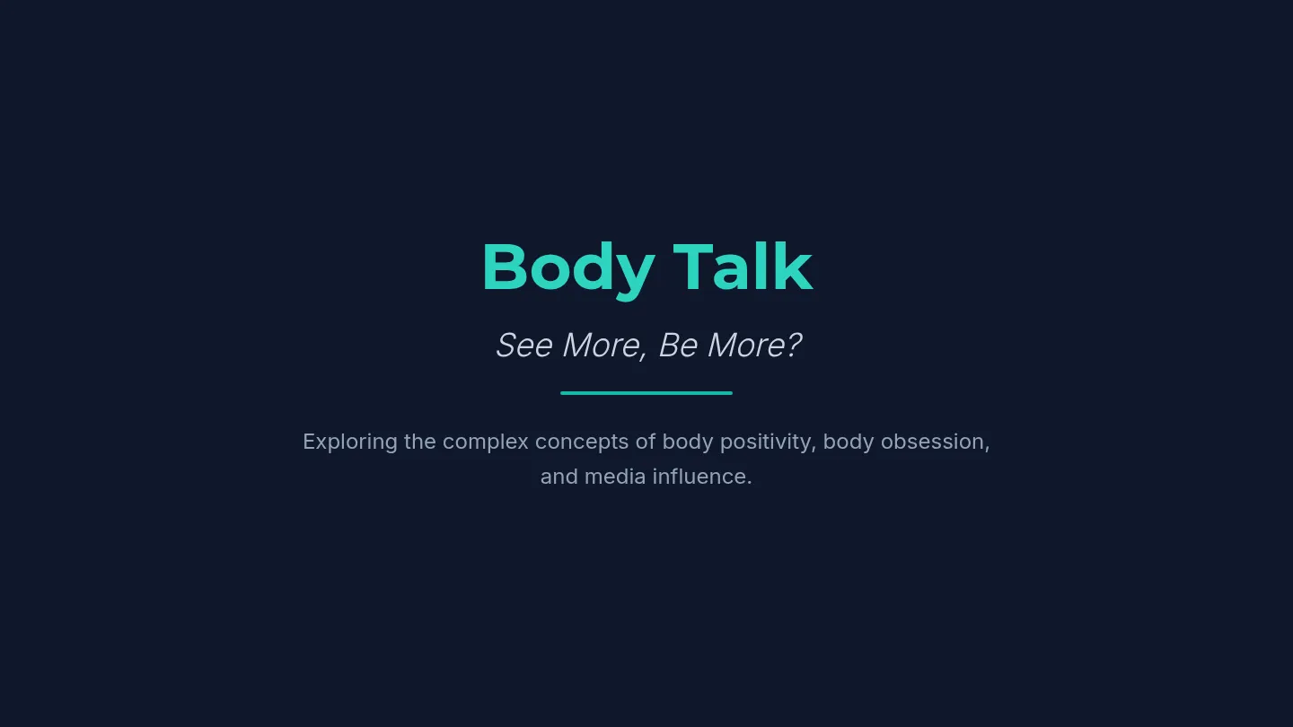 Body Talk Slide Deck