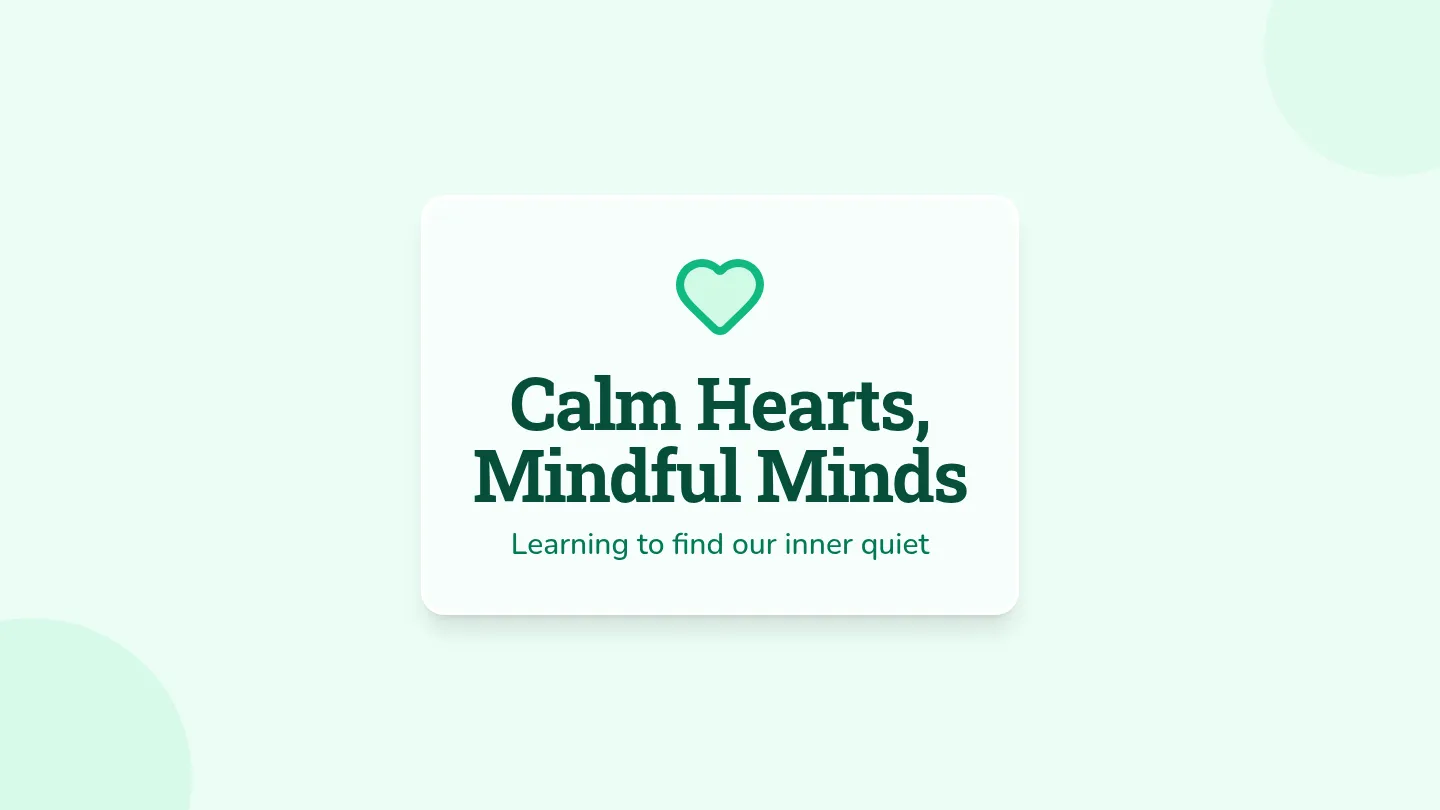Calm Hearts Slides