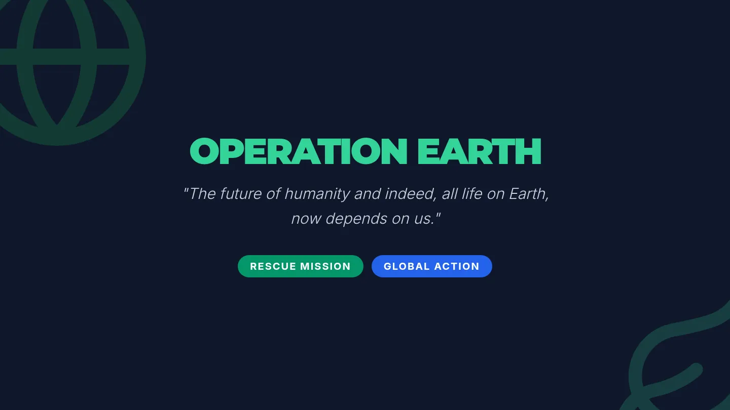 Operation Earth Slides