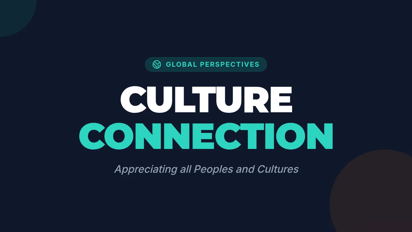 Culture Connection Slides