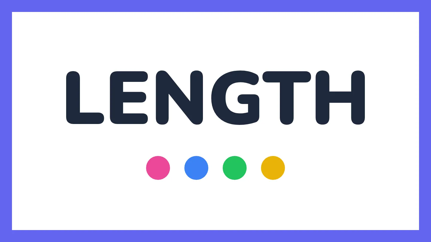Length Legends Slides