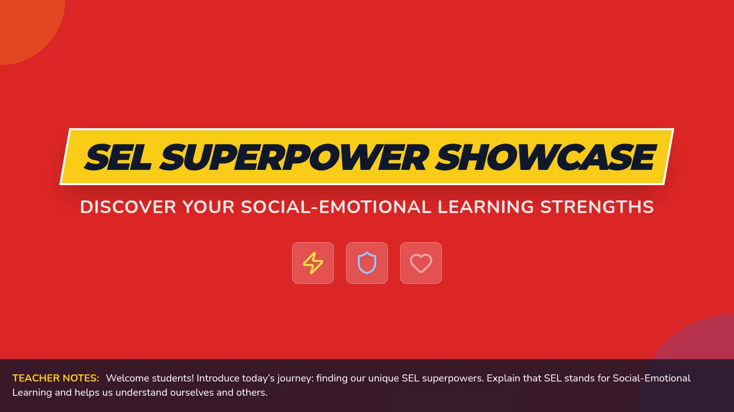 SEL Superpower Showcase Slides