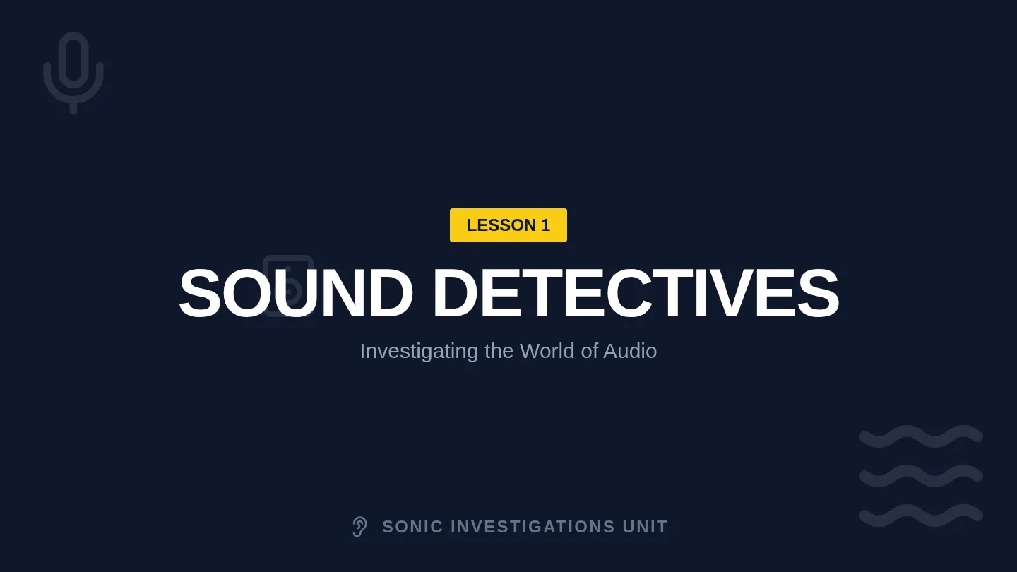 Sound Detectives Slides