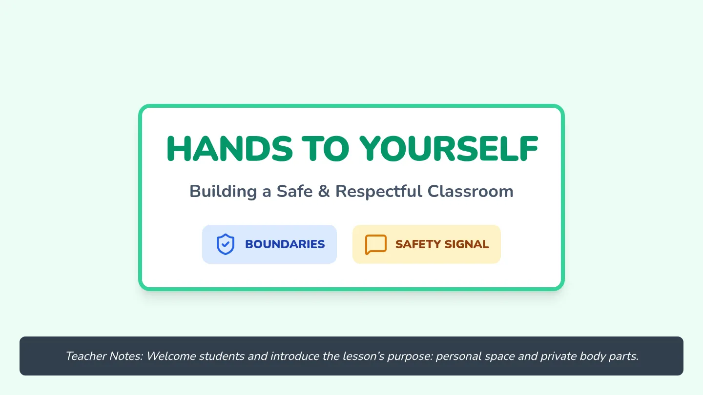 Hands To Yourself Slides