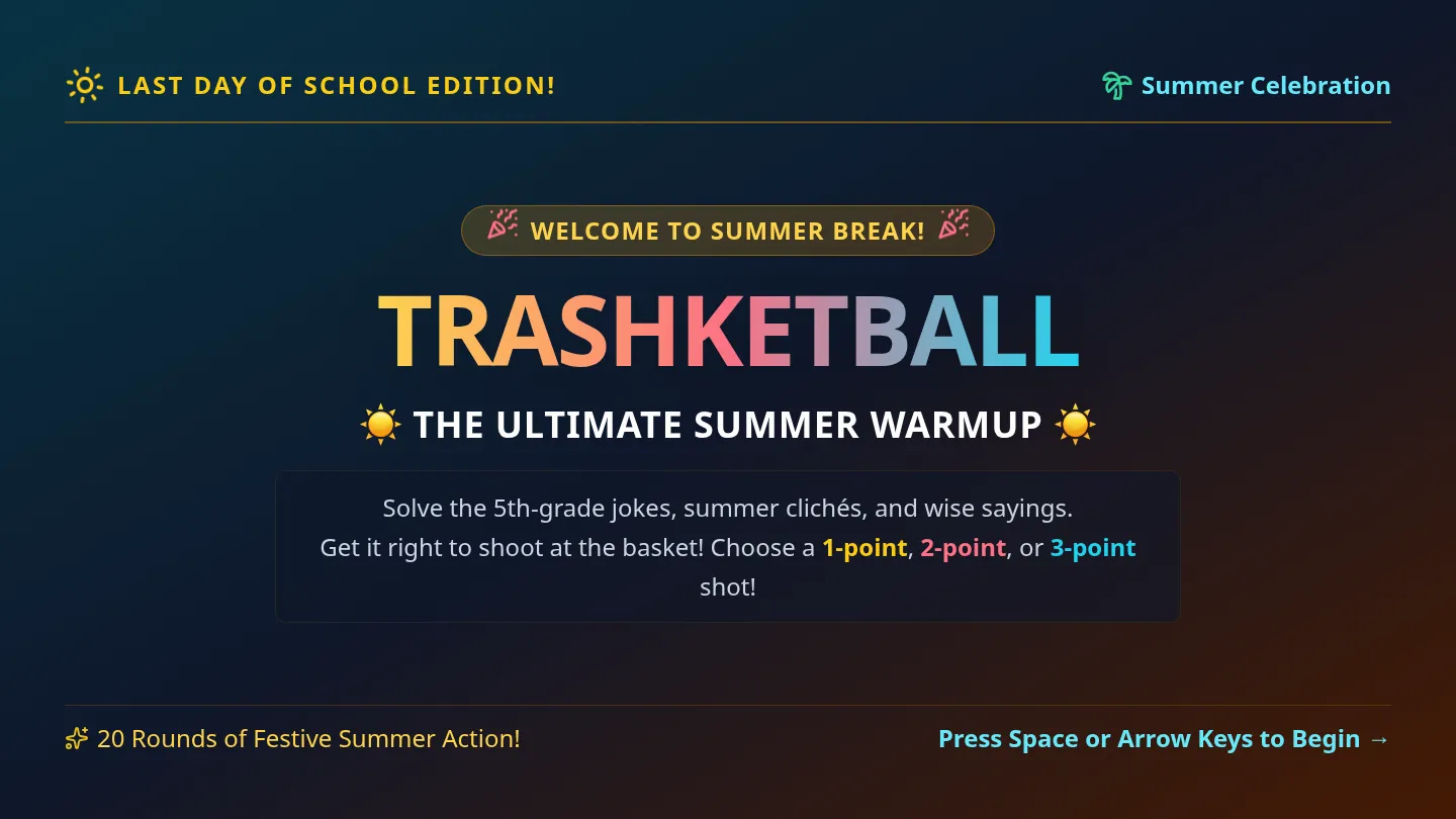 Trashketball Slides