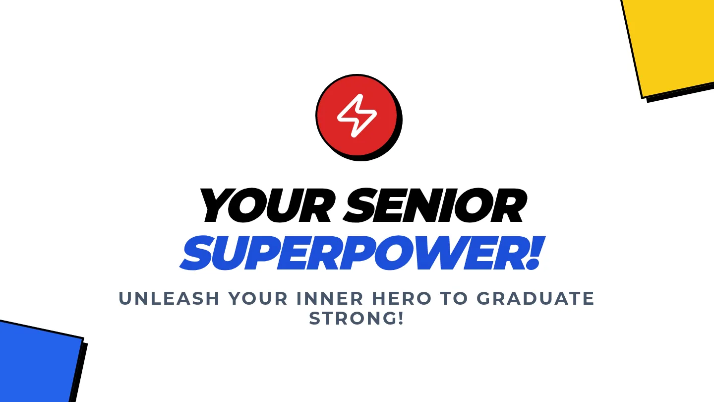 Senior Superpower Slides