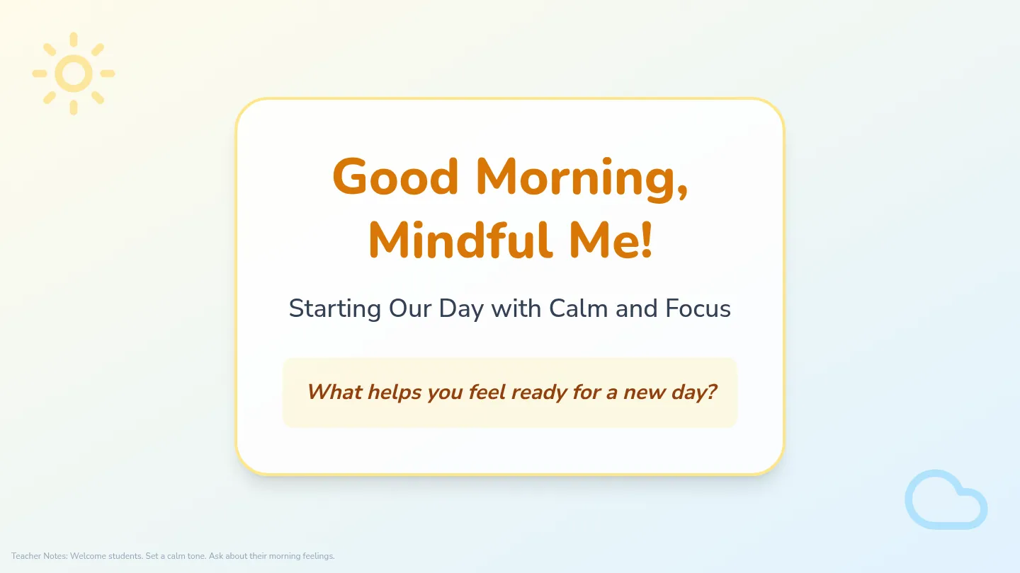 Mindful Morning Makers Slides