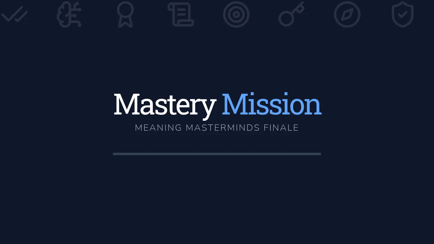 Mastery Mission Slides