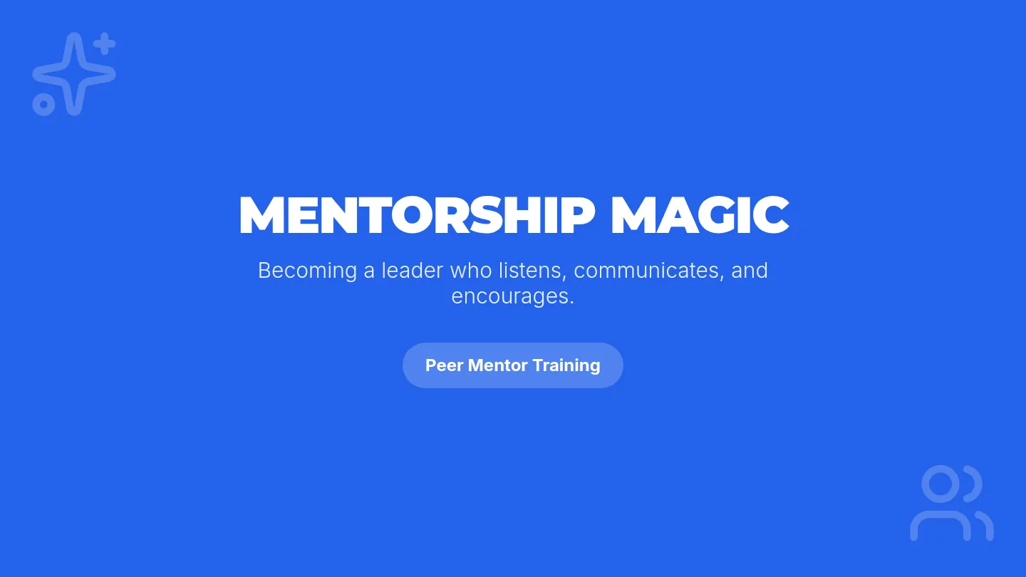 Mentorship Magic Slides