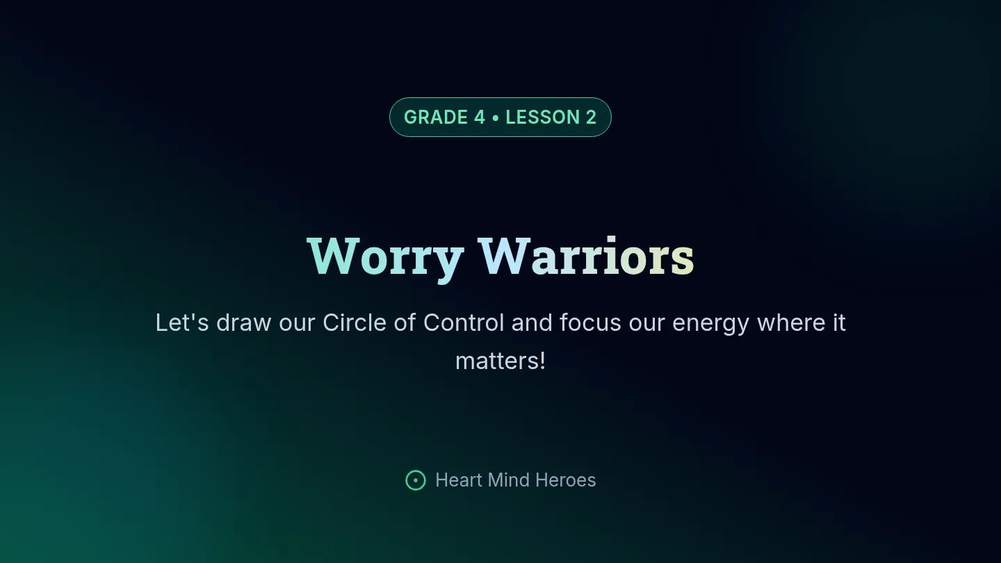 Worry Warriors Slides