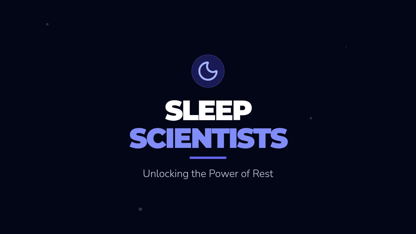 Sleep Scientists Slides