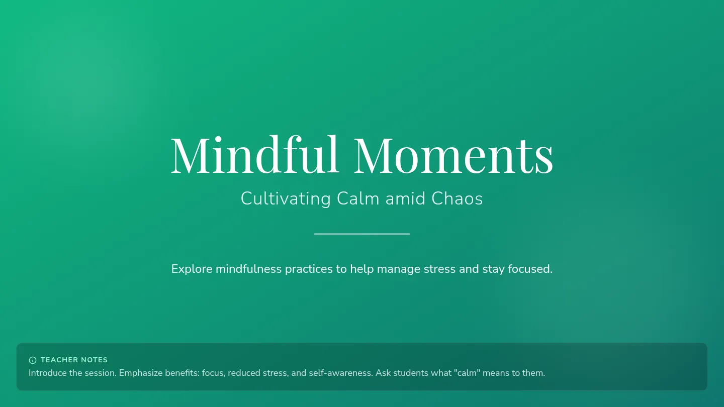 Mindful Moments Slide Deck