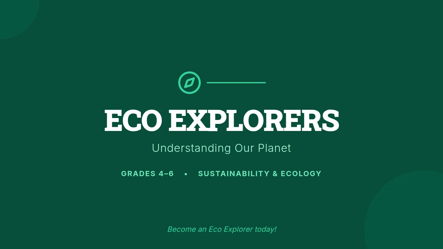 Eco Explorers Slides Presentation