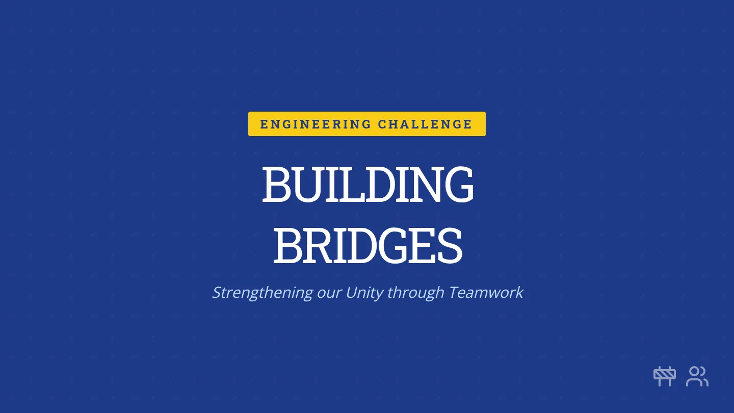 Bridge Builder Slides