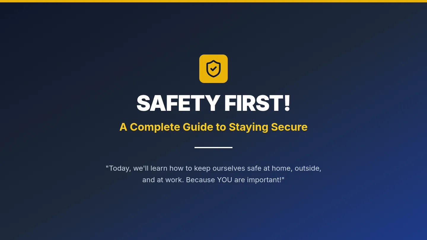 Safety First Slide Deck