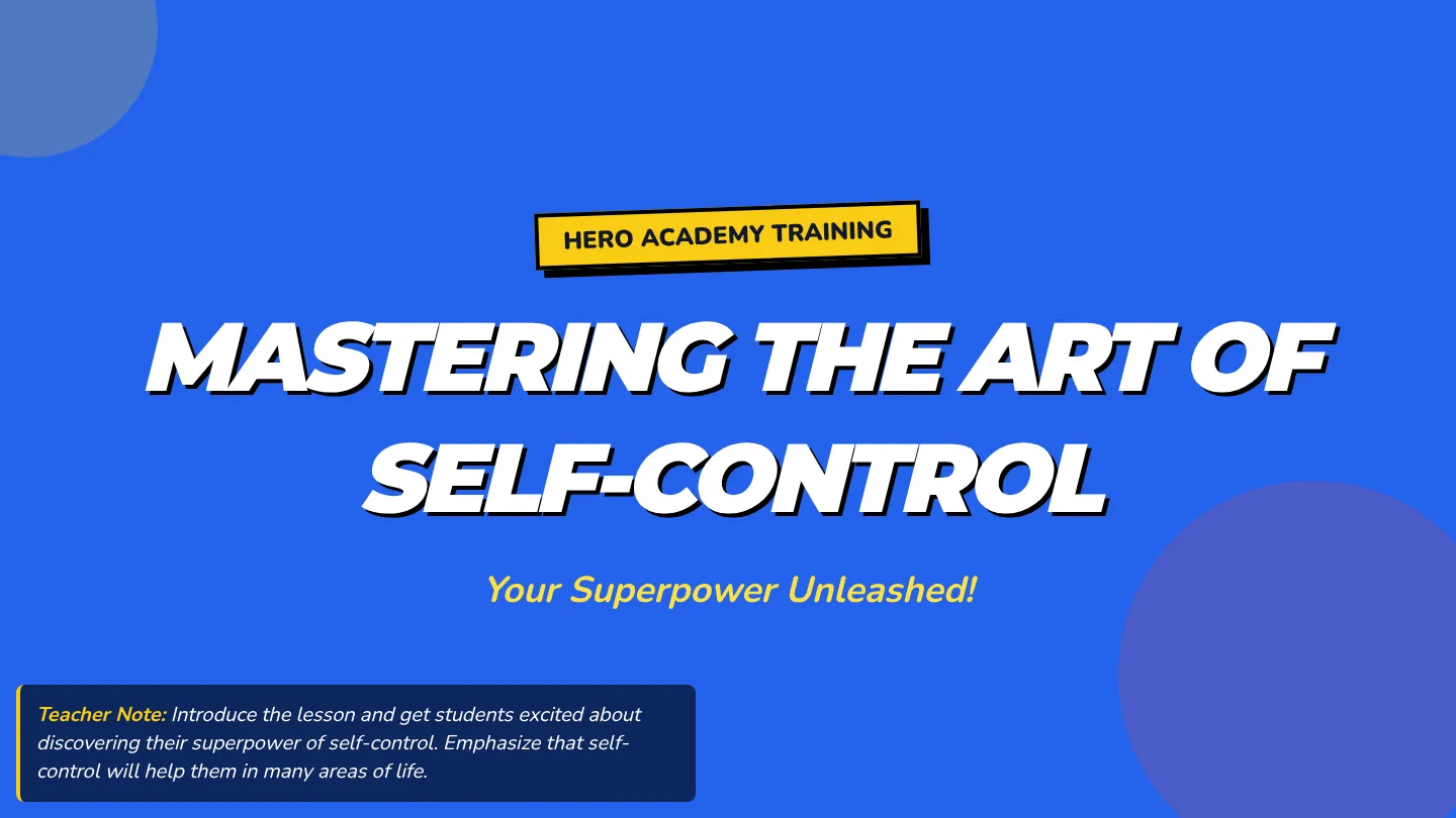 Self-Control Superpower Slides