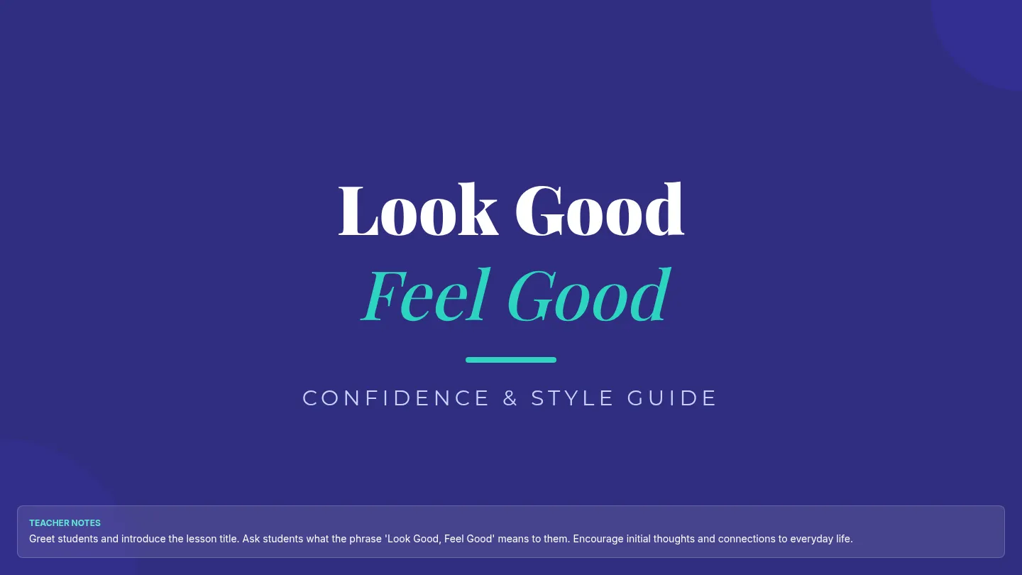Look Good Feel Good Slides