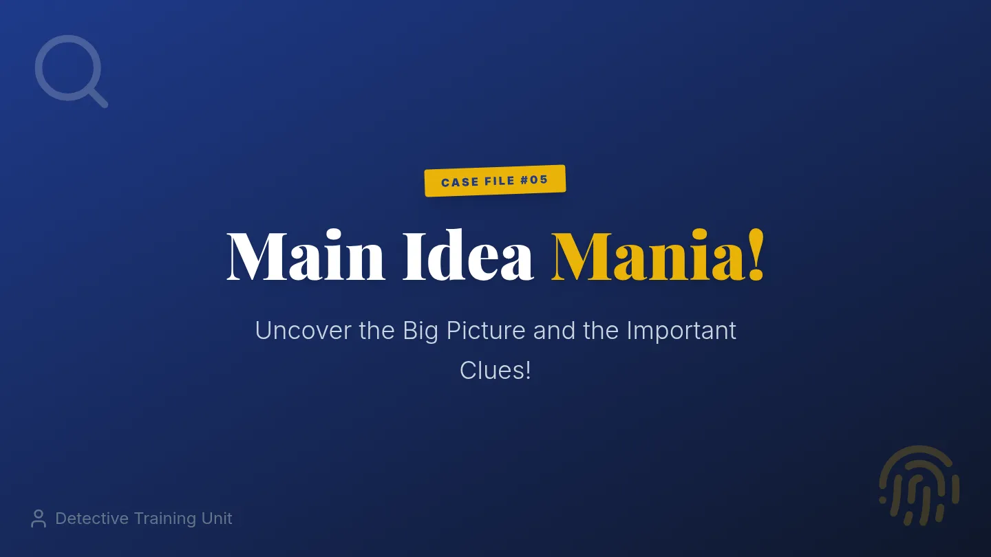 Main Idea Mania Slide Deck