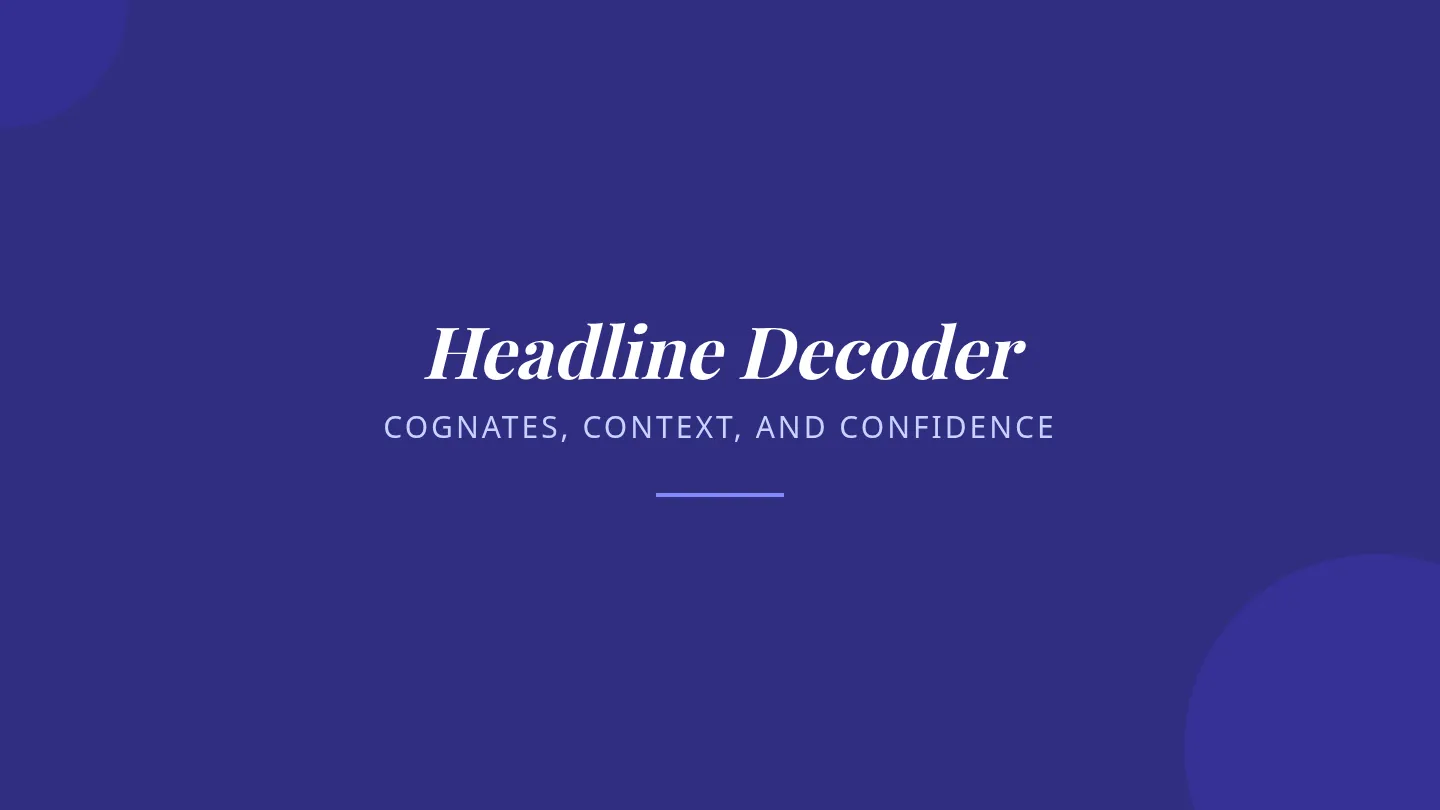 Headline Decoder Slides