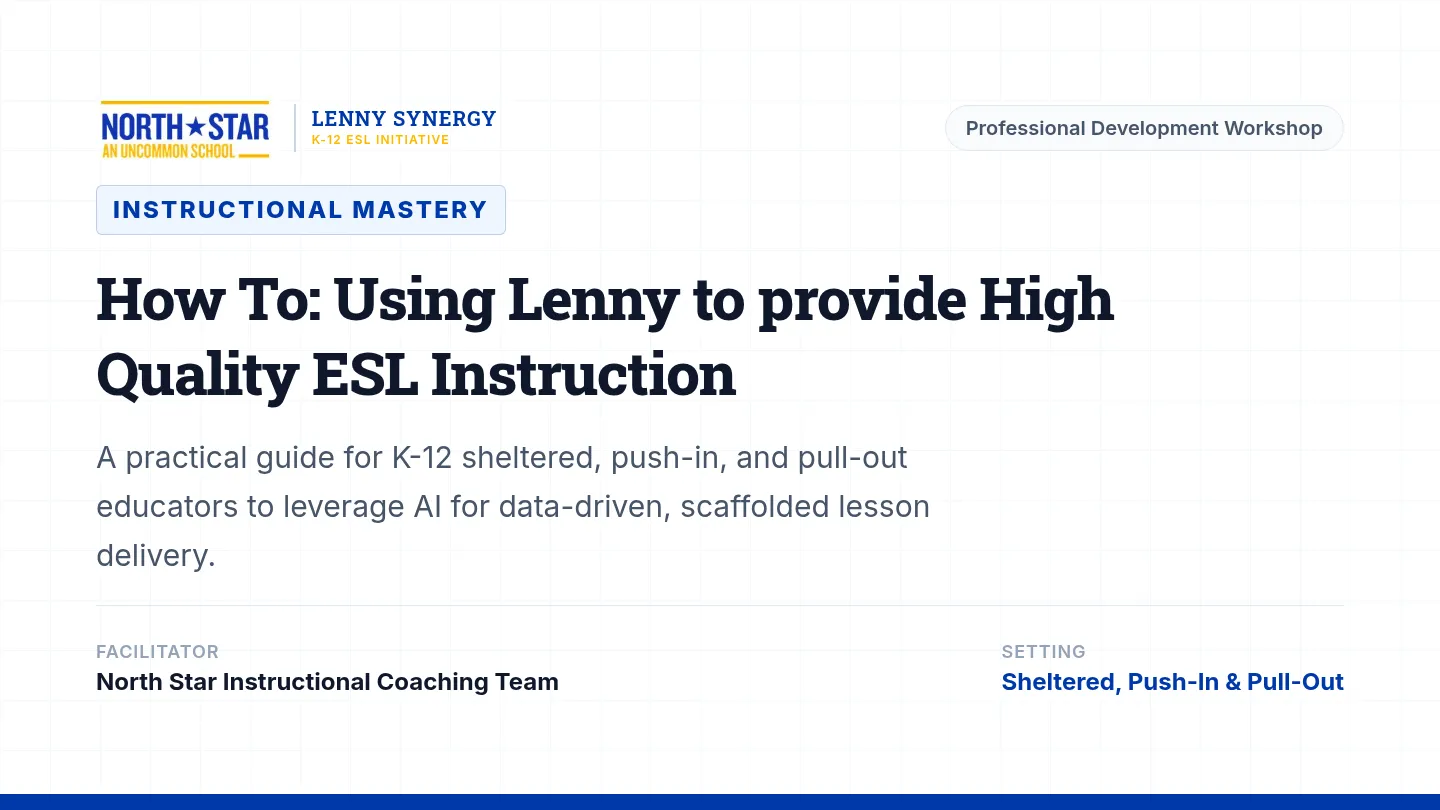 How To: Using Lenny to provide High Quality ESL Instruction